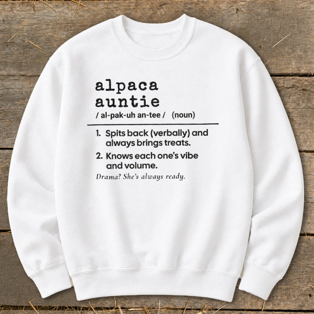 White crewneck sweatshirt with "Alpaca Auntie" definition printed in black text.
