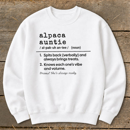 White crewneck sweatshirt with "Alpaca Auntie" definition printed in black text.