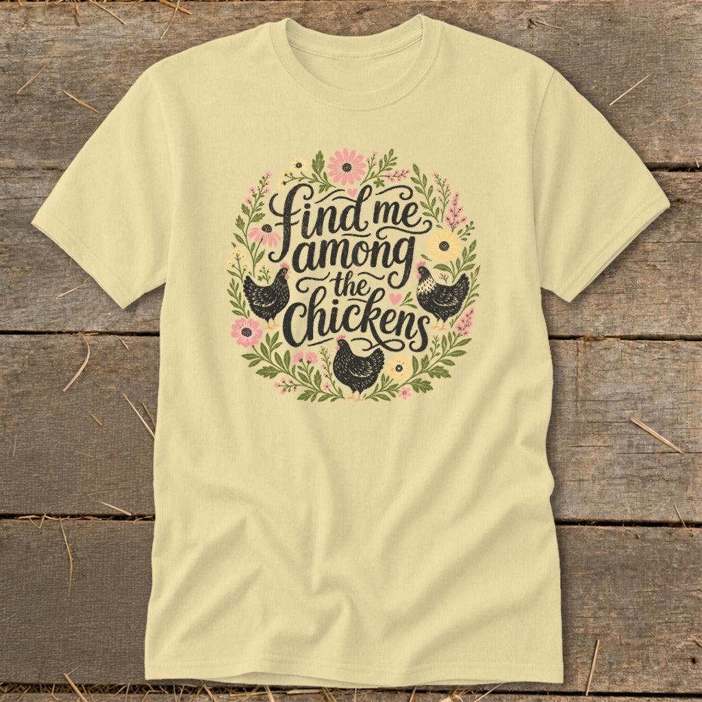 Among the Chickens Classic Tee