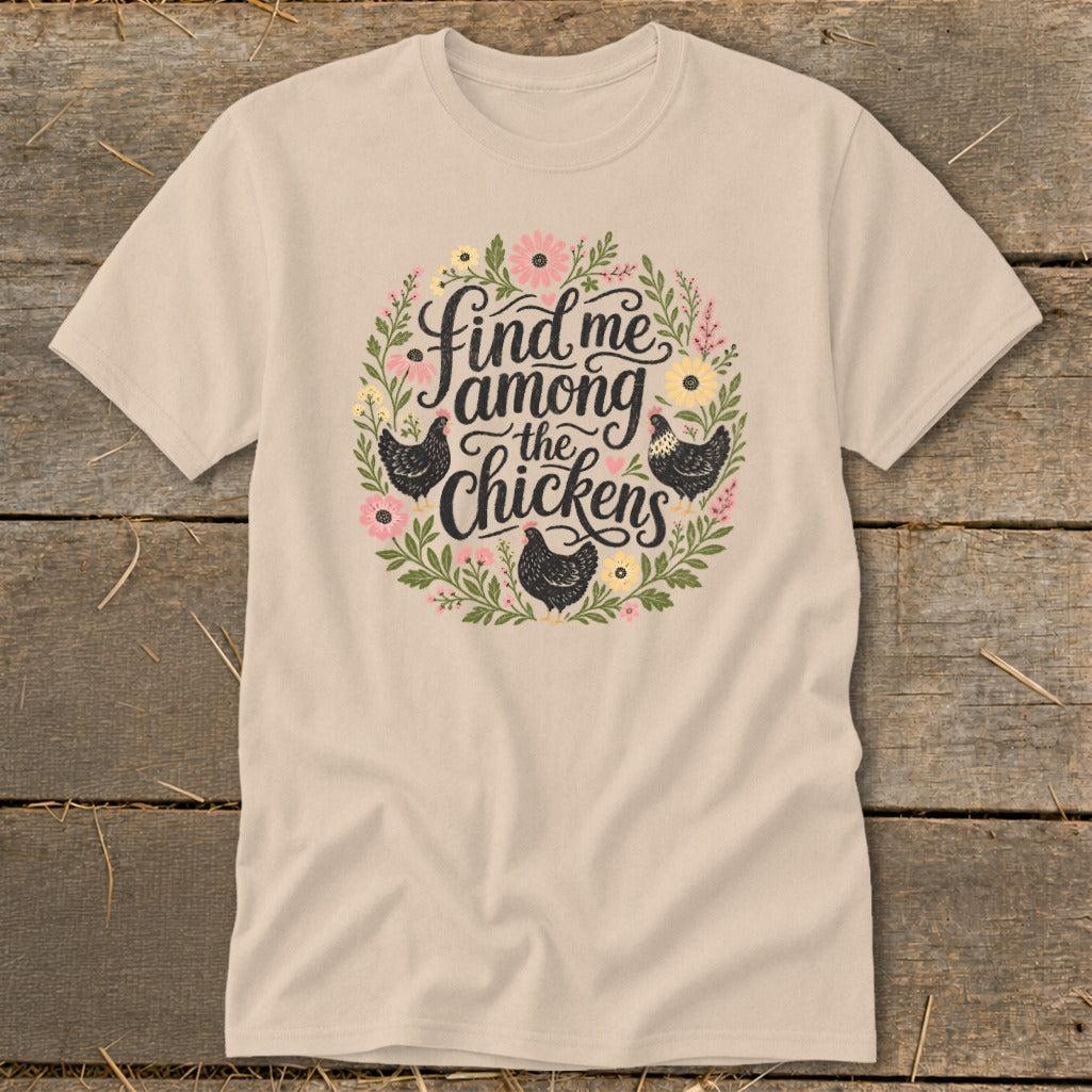Among the Chickens Classic Tee