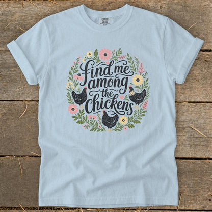 Among the Chickens Signature Tee