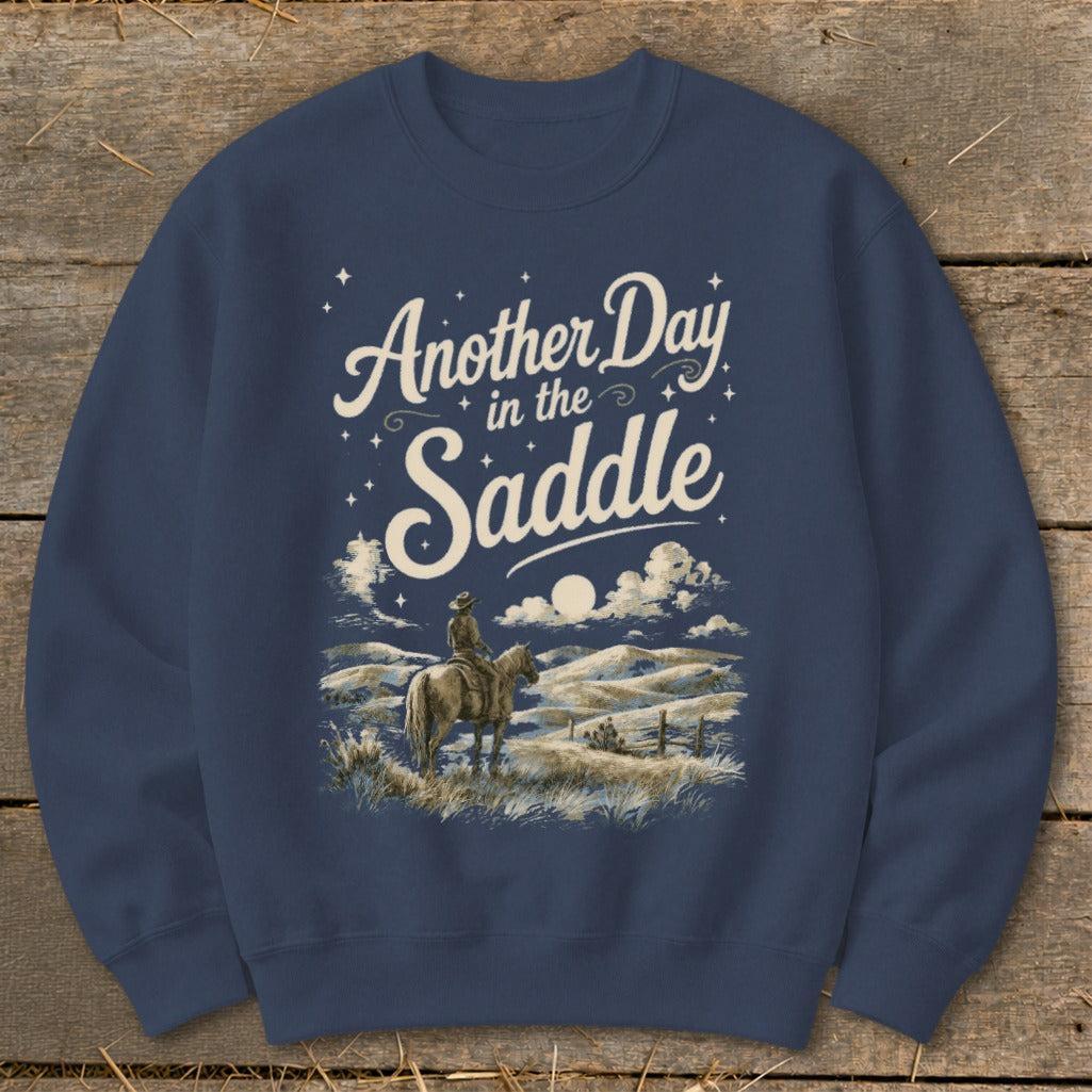 Another Day in the Saddle Sweatshirt