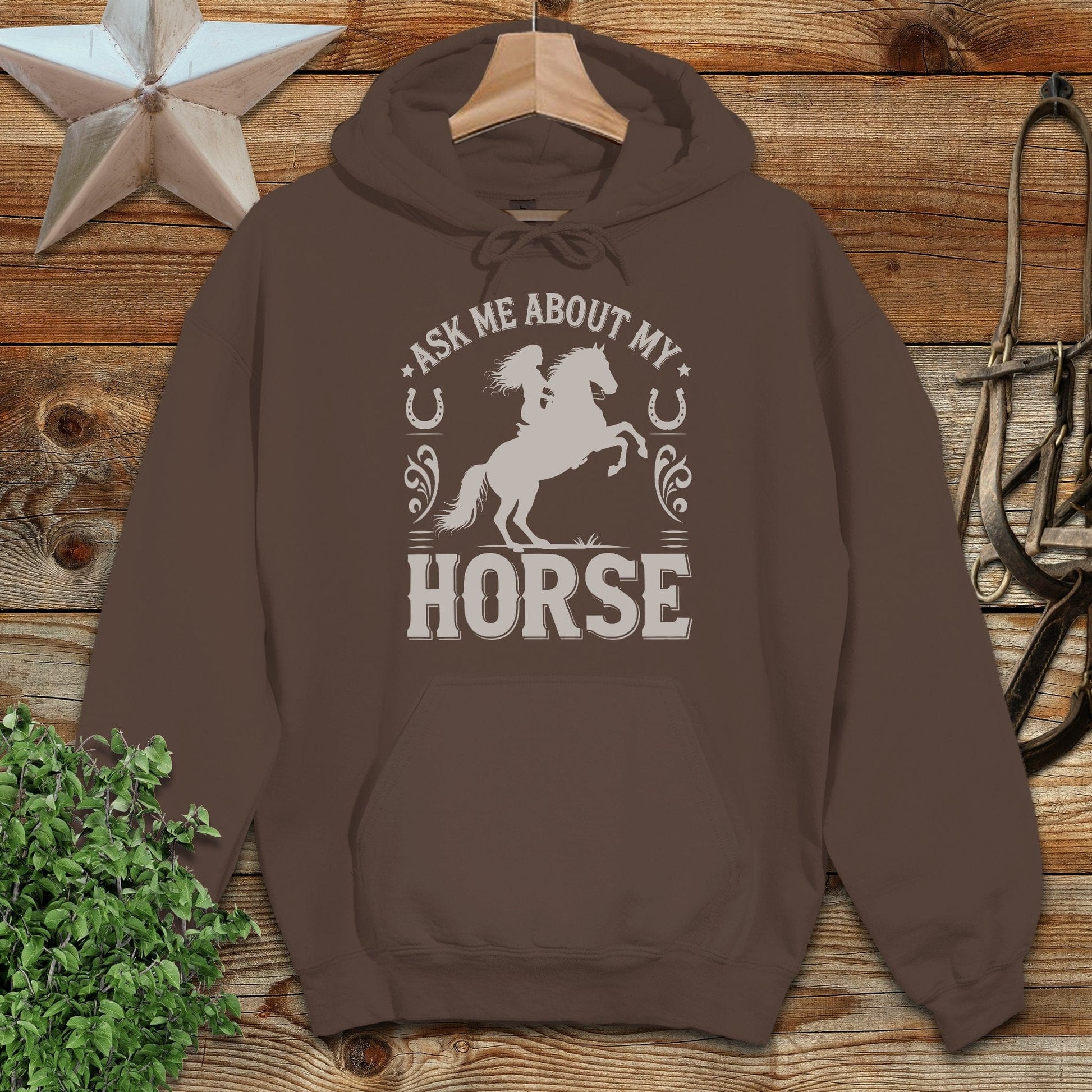 Ask Me About My Horse Hoodie