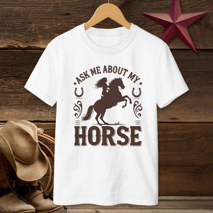 Ask Me About My Horse T-Shirt (Youth)