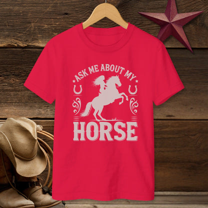 Ask Me About My Horse T-shirt (Youth)