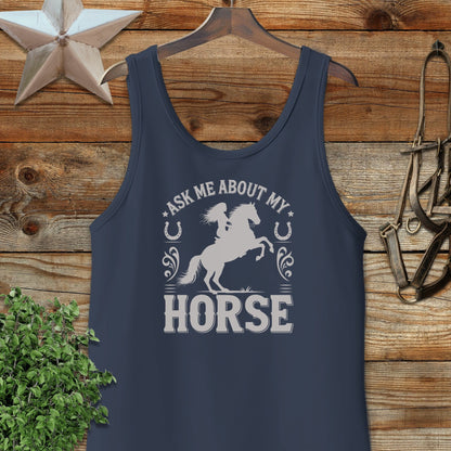 Ask Me About My Horse Tank Top
