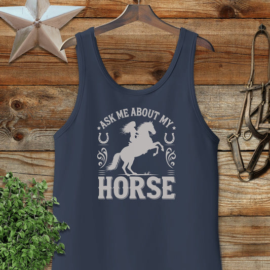 Ask Me About My Horse Tank Top