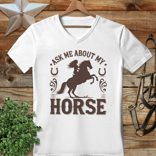 Ask Me About My Horse V-neck