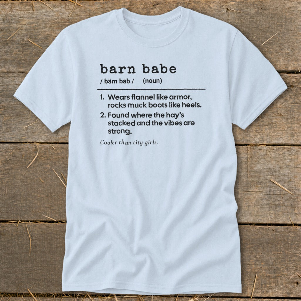 Light blue t-shirt with "barn babe" definition text.