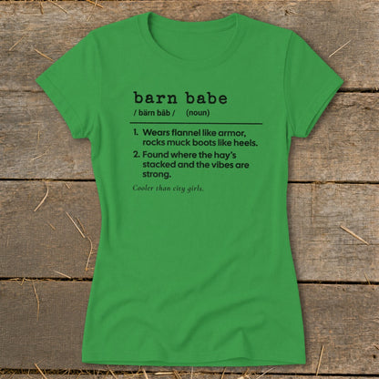 Green t-shirt with "barn babe" definition printed in black text.