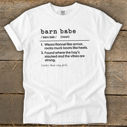 White t-shirt with "barn babe" definition and "Cooler than city girls." text.