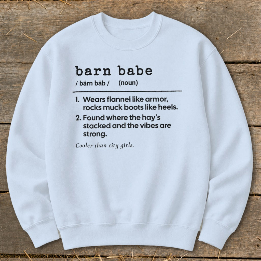 White sweatshirt with "barn babe" definition printed in black text.