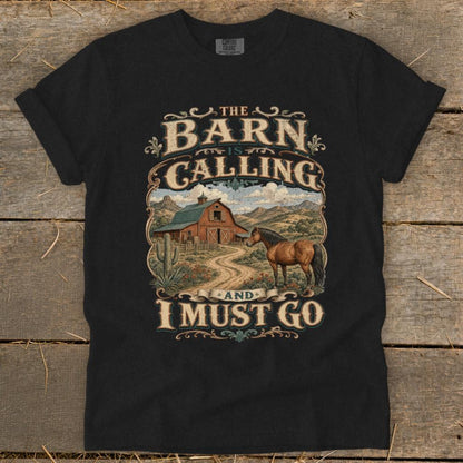 Barn Calling I Must Go Signature Tee