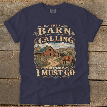 Barn Calling I Must Go Signature Tee