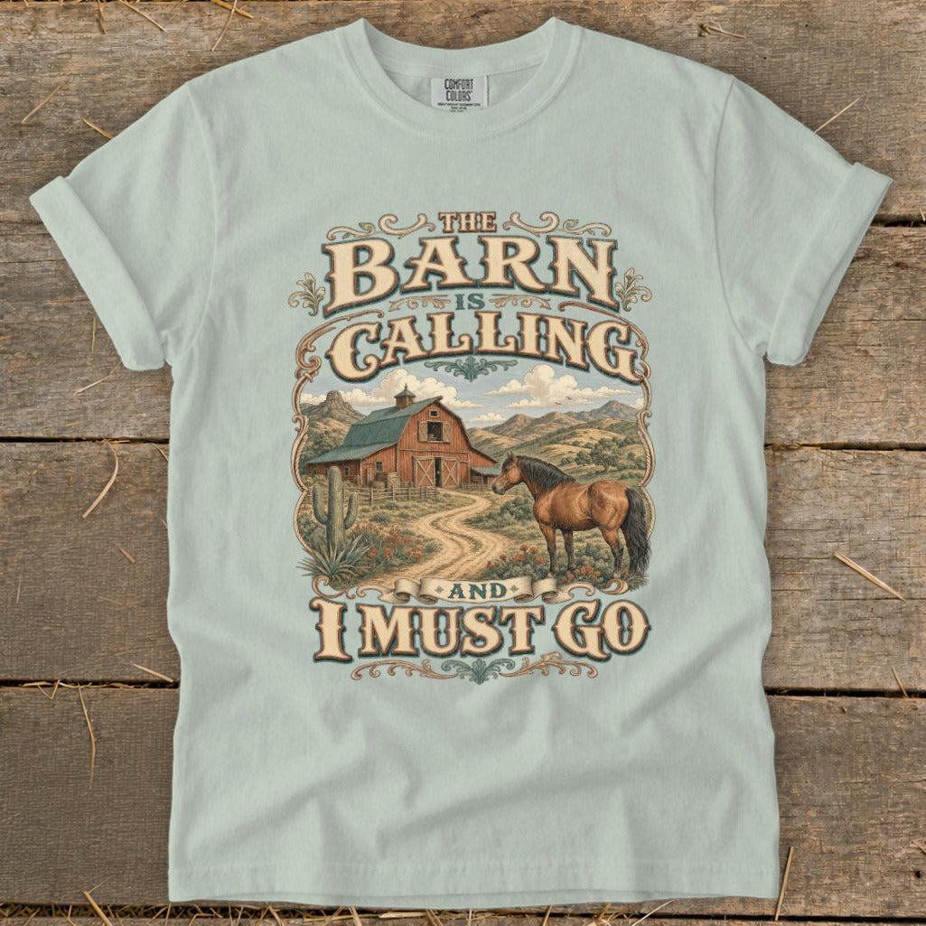 Barn Calling I Must Go Signature Tee