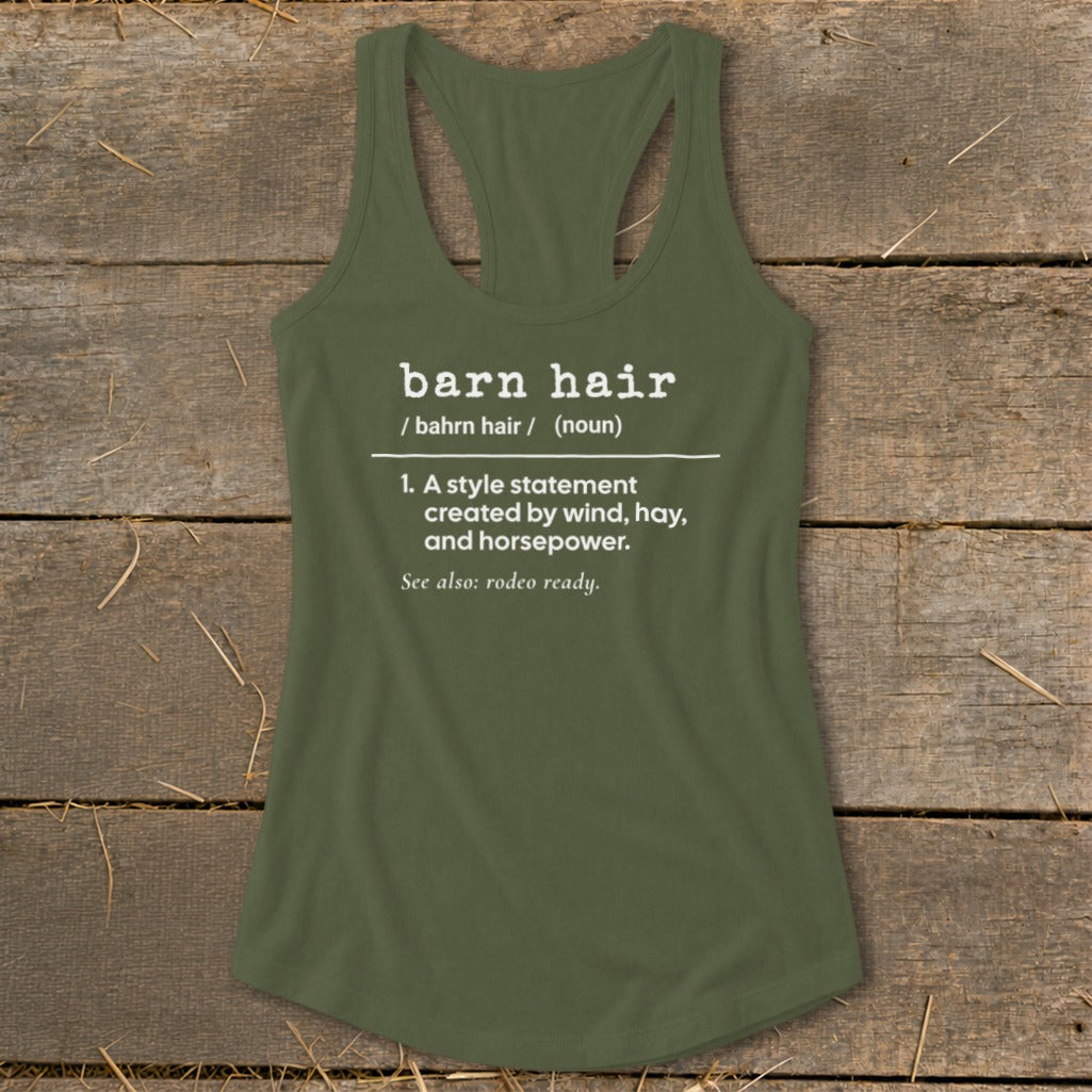 Barn Hair Definition Racerback Tank