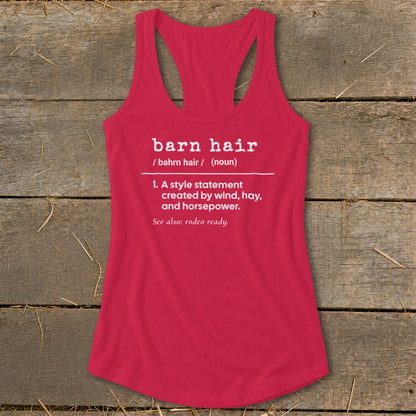 Barn Hair Definition Racerback Tank