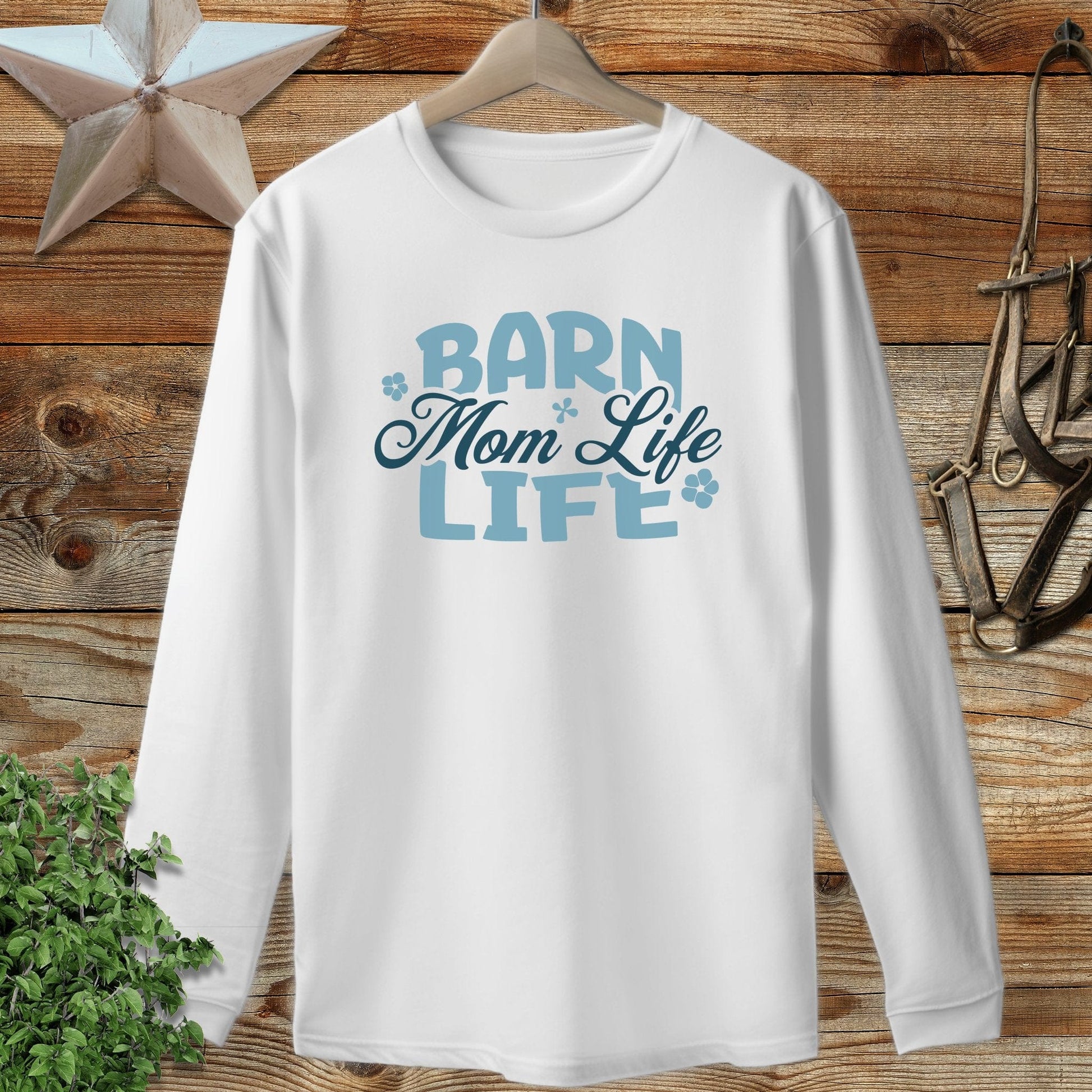 Barn Mom Life Long Sleeve Tee