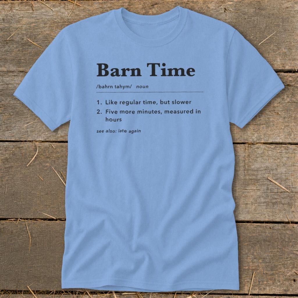 Barn Time Definition Classic Tee