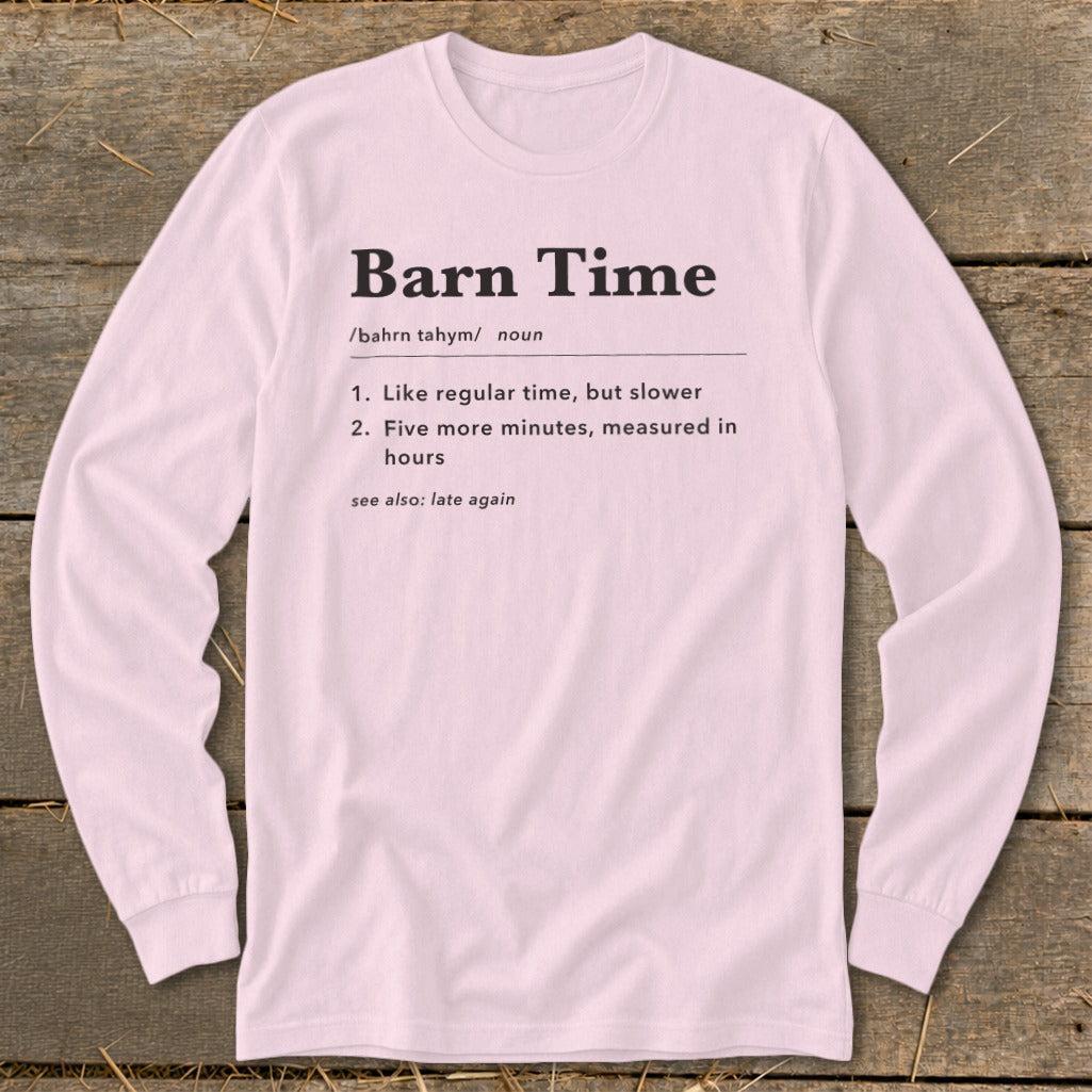 Barn Time Definition Long Sleeve Tee