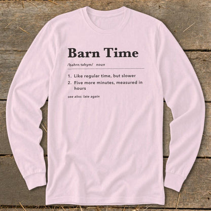 Barn Time Definition Long Sleeve Tee
