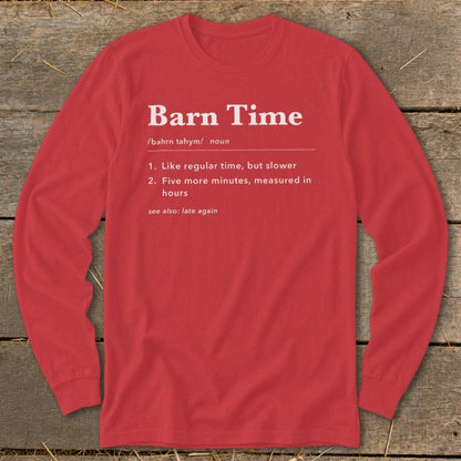 Barn Time Definition Long Sleeve Tee