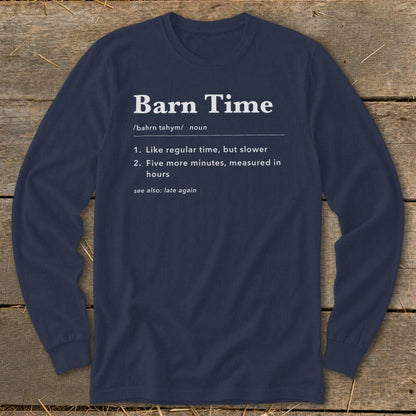 Barn Time Definition Long Sleeve Tee