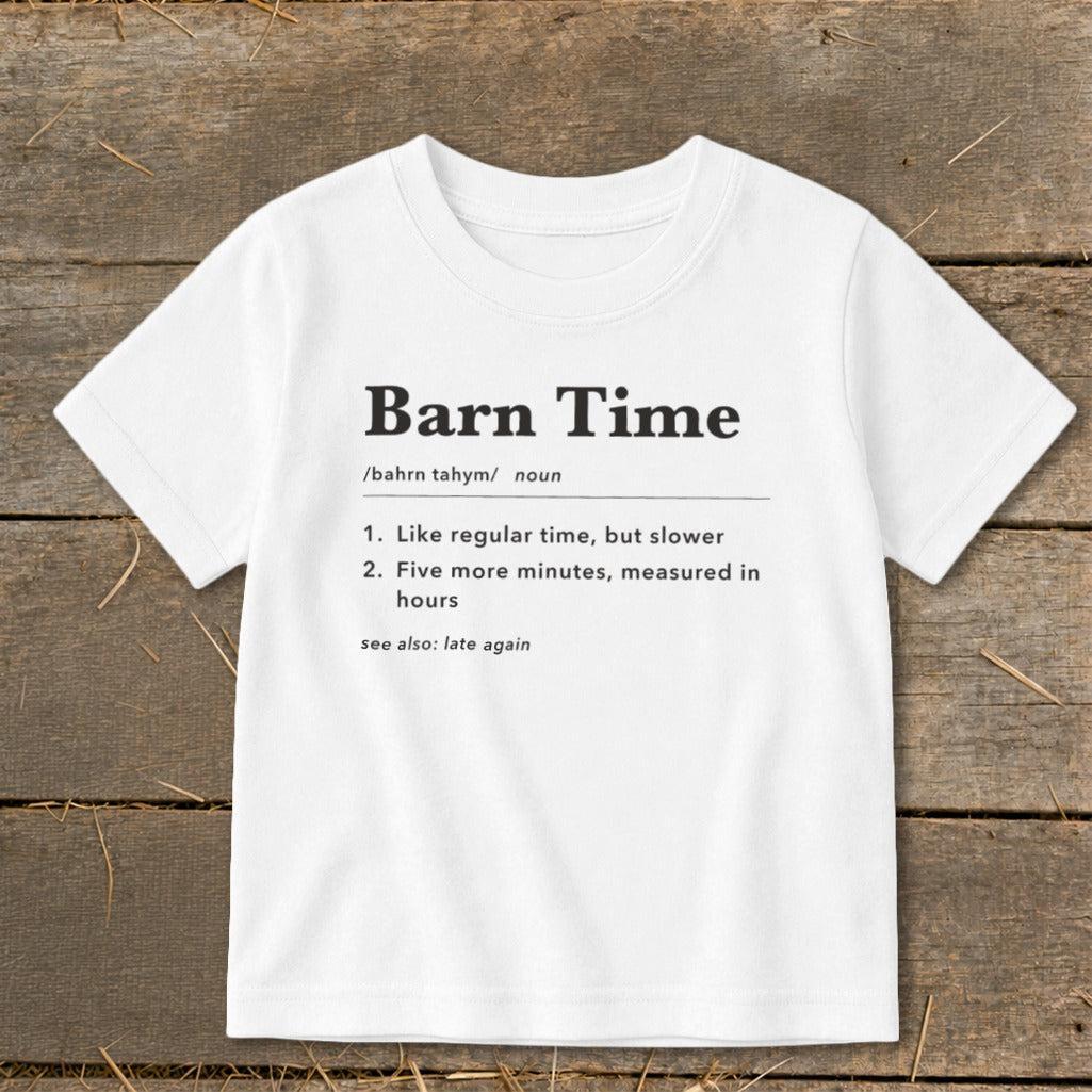 Barn Time Definition Toddler Tee