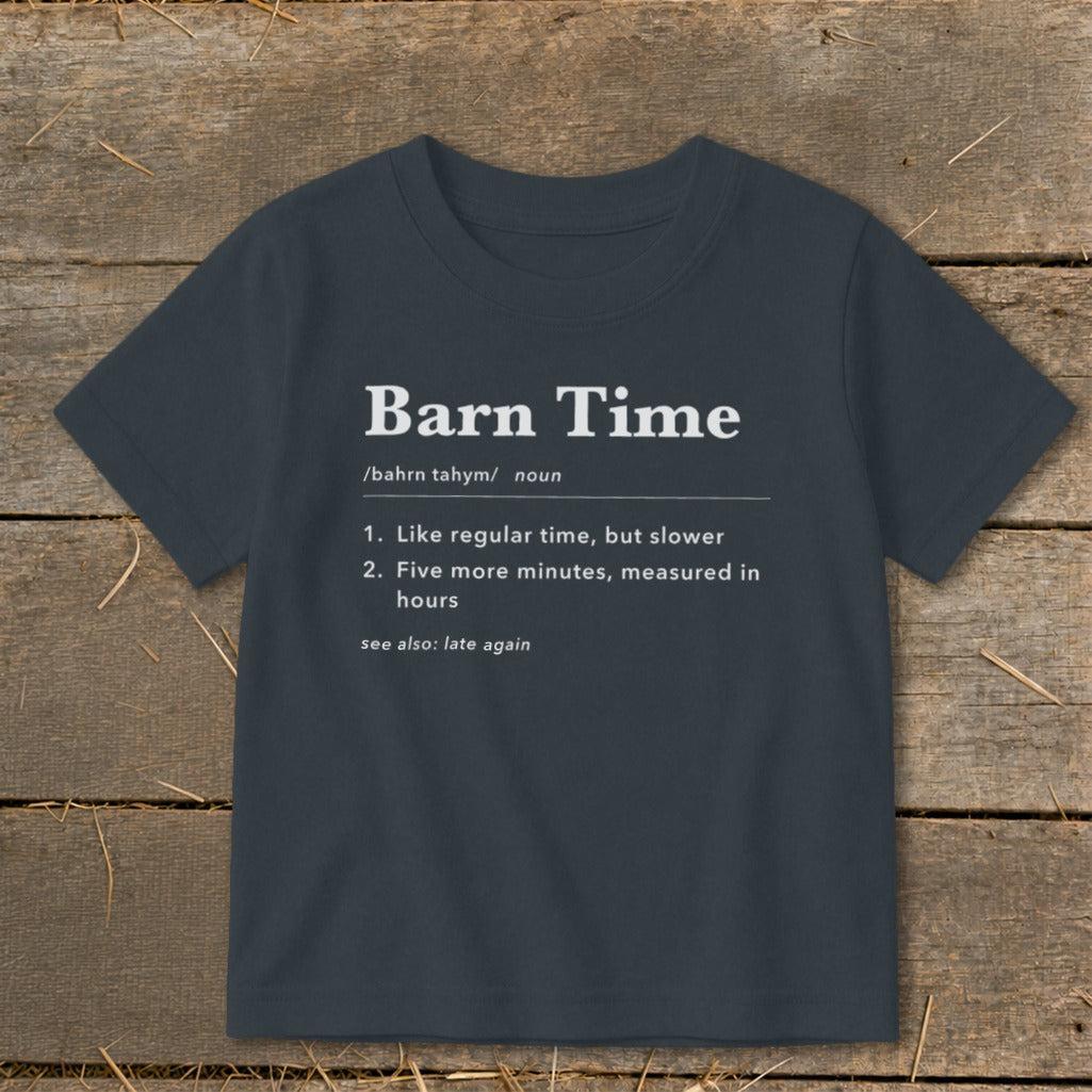 Barn Time Definition Toddler Tee