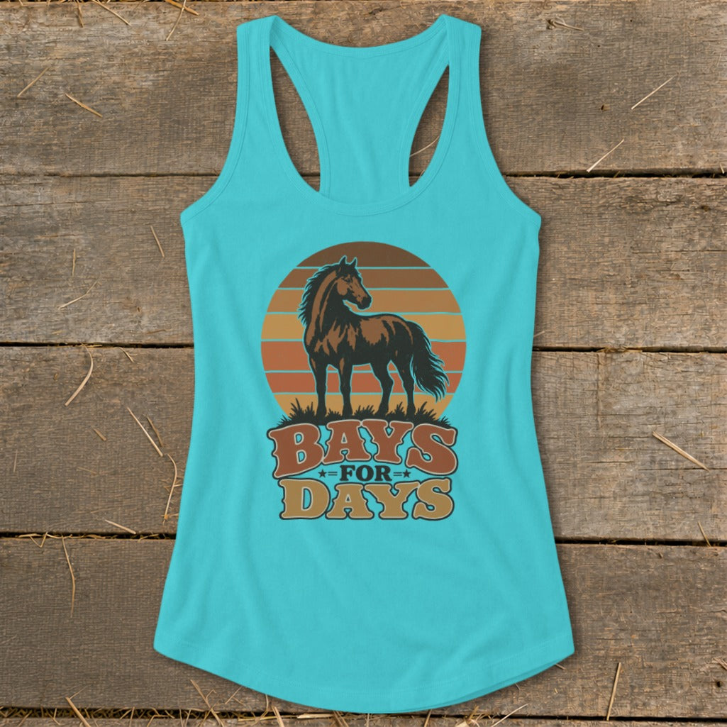 Turquoise racerback tank top with a brown horse graphic over a sunset and the text BAYS FOR DAYS.