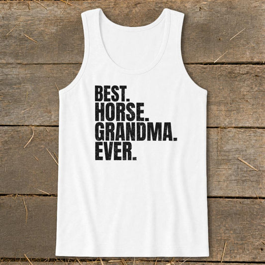 Best Horse Grandma Ever Tank Top - White
