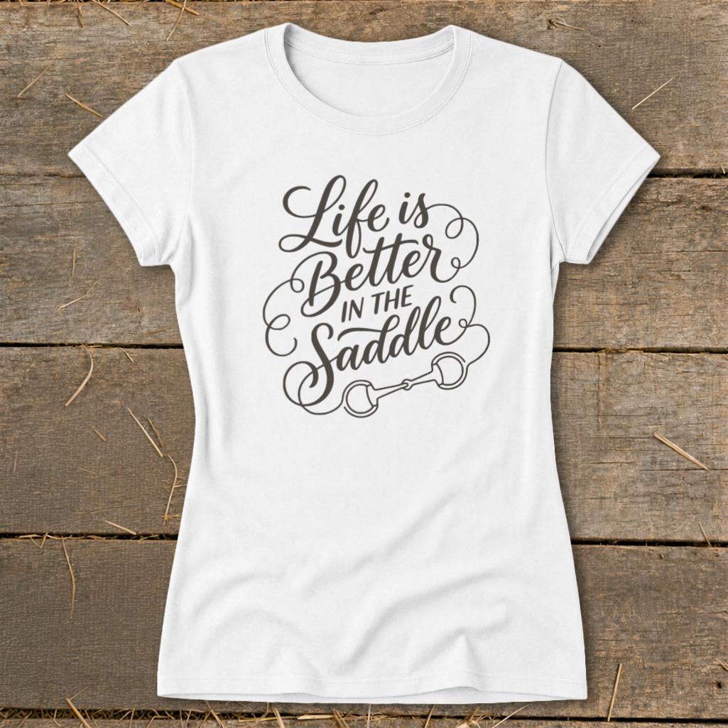Better in the Saddle Ladies Tee