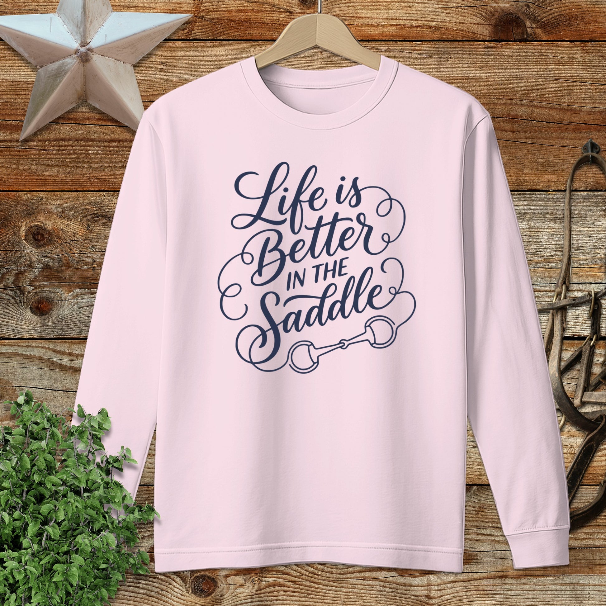 Better in the Saddle Long Sleeve Tee
