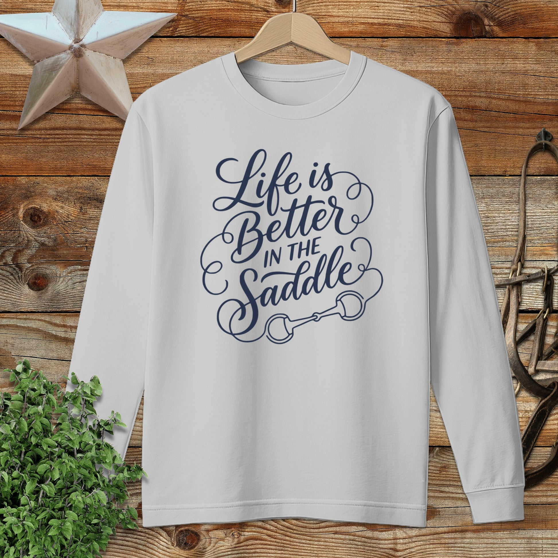 Better in the Saddle Long Sleeve Tee