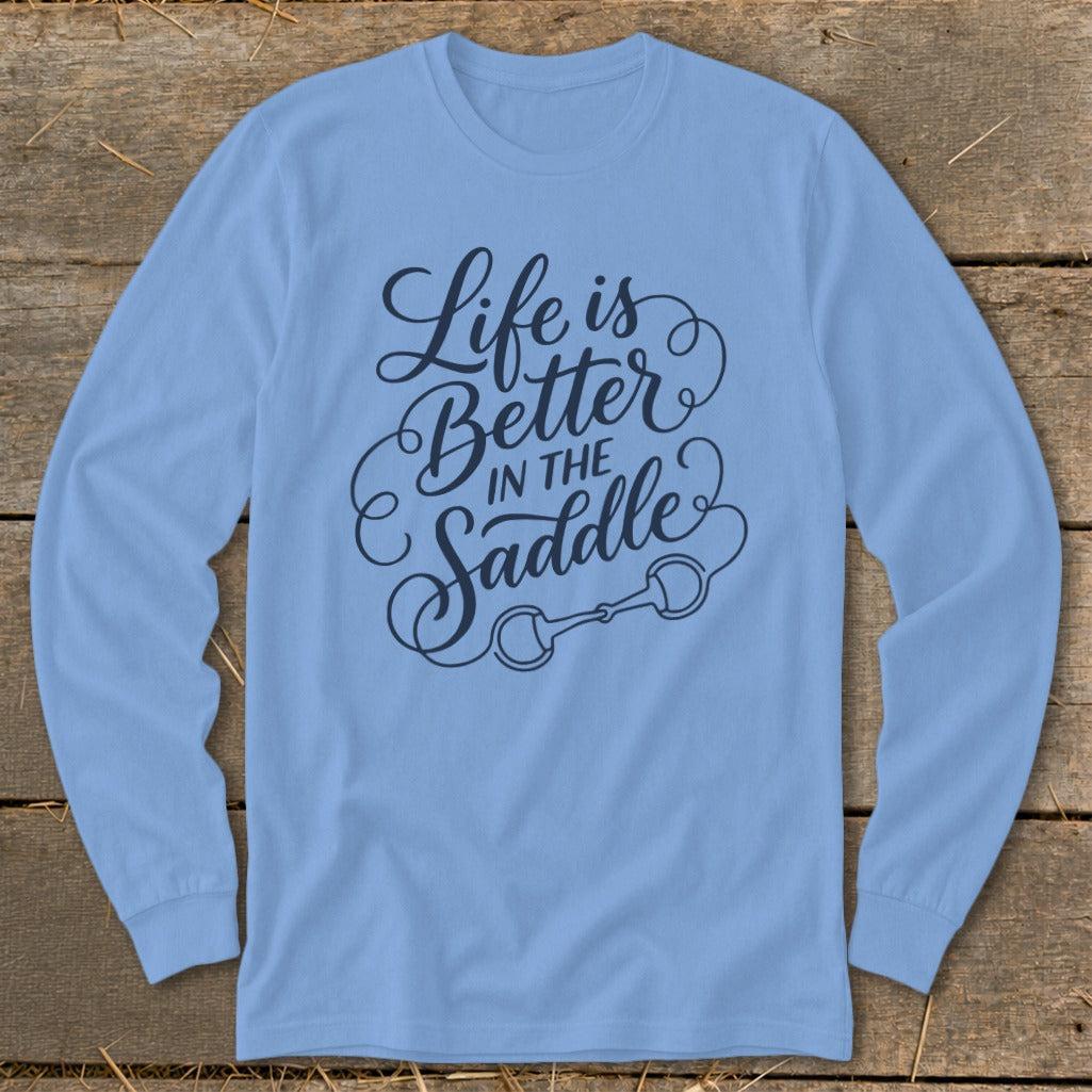 Better in the Saddle Long Sleeve Tee