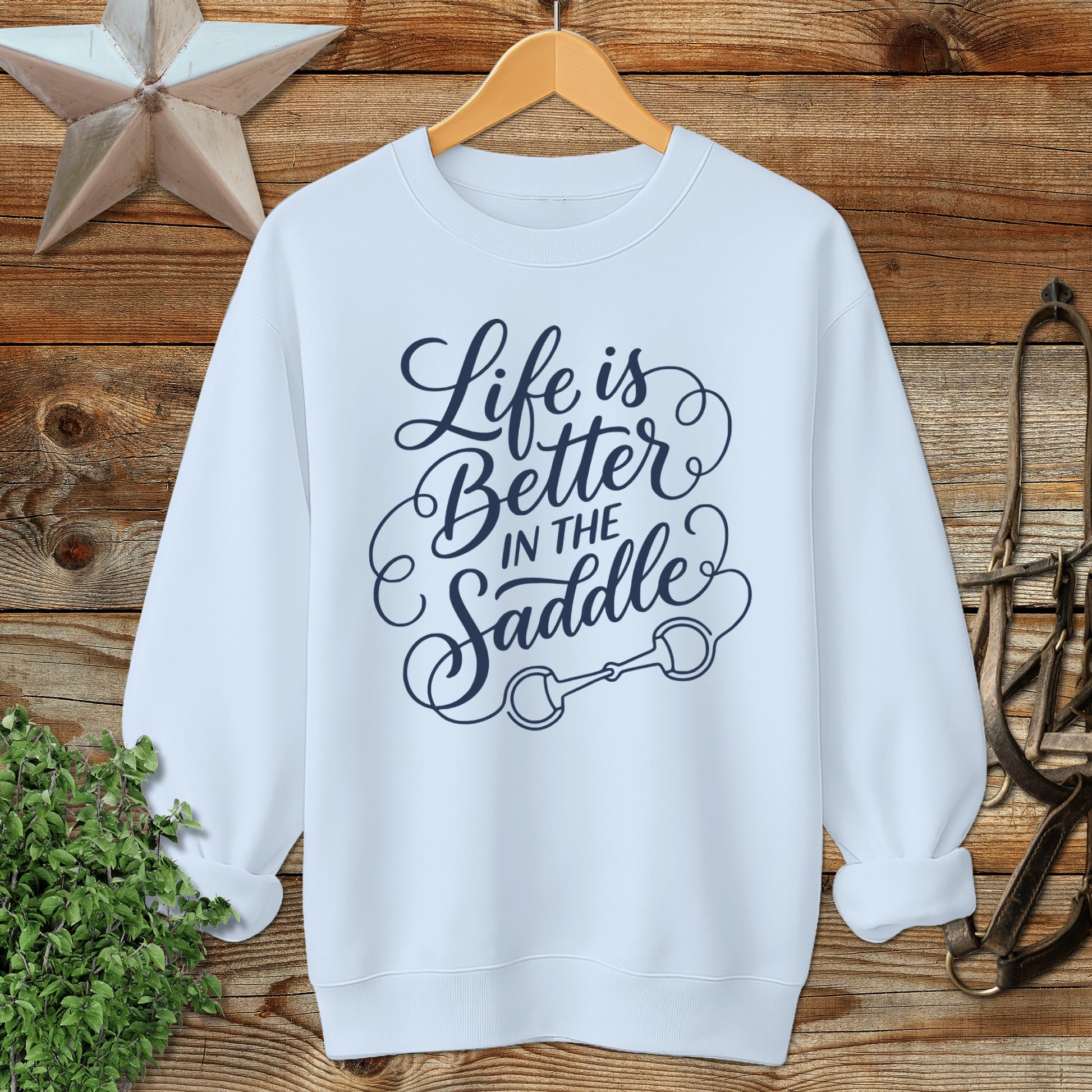 Better in the Saddle Sweatshirt