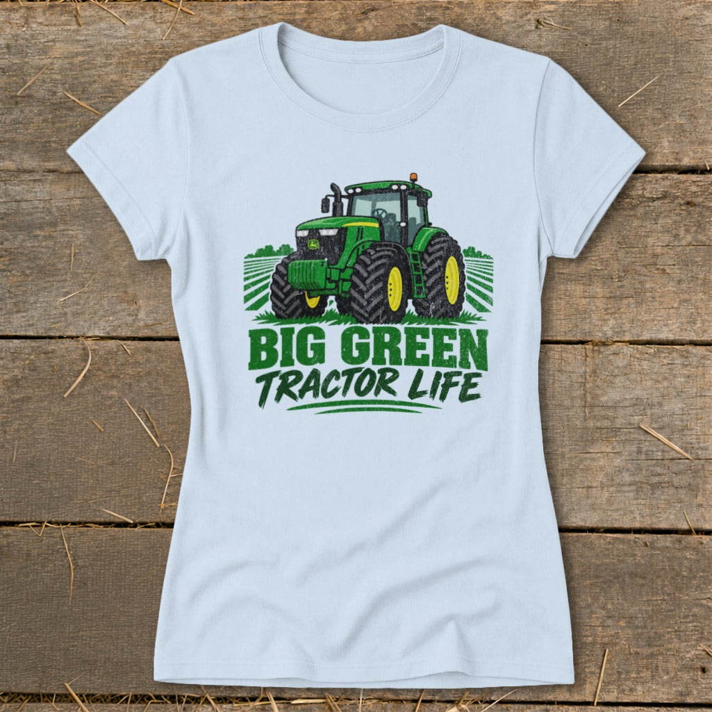T-shirt with a graphic of a green tractor and the text "BIG GREEN TRACTOR LIFE."