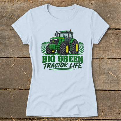 T-shirt with a graphic of a green tractor and the text "BIG GREEN TRACTOR LIFE."