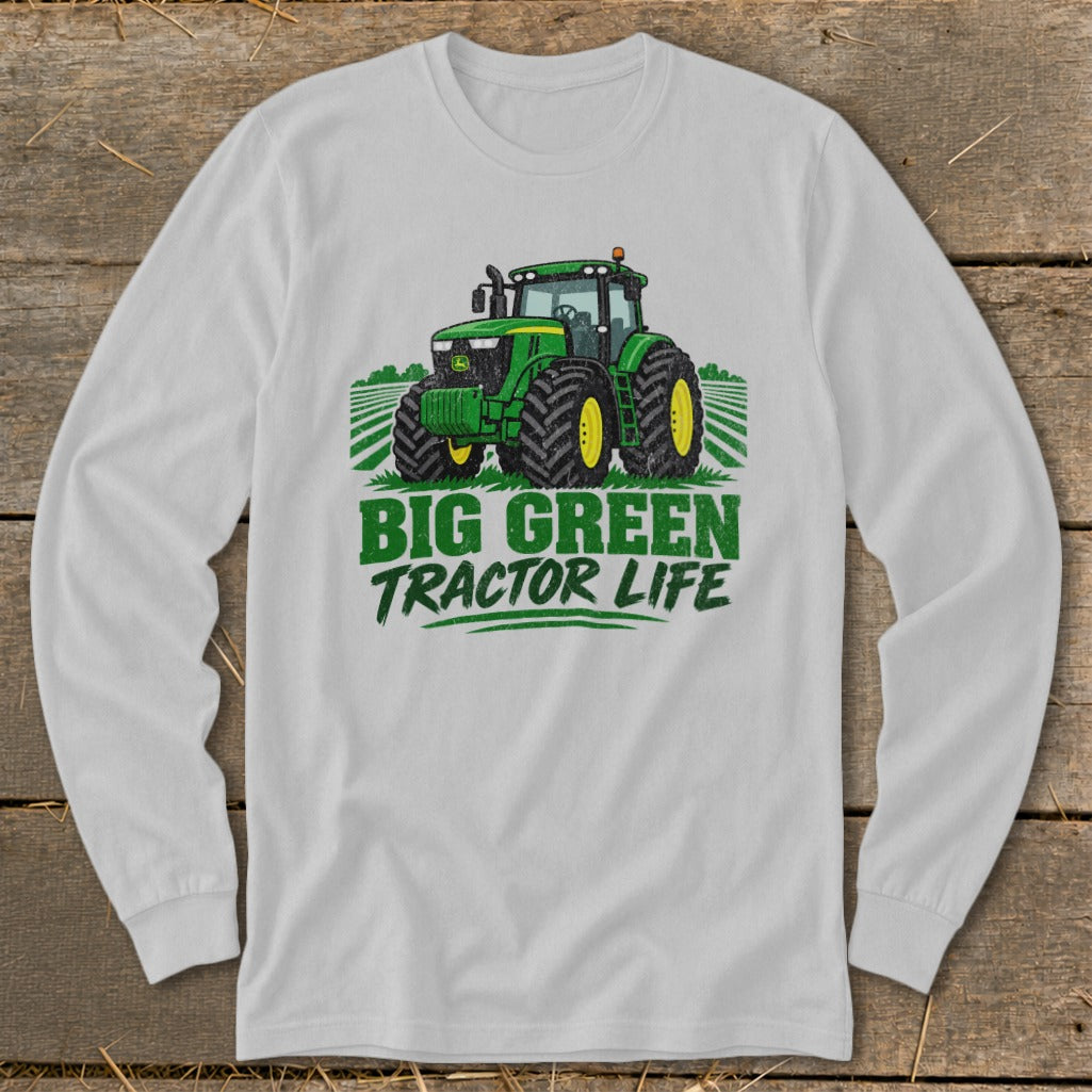 Green tractor graphic with text "BIG GREEN TRACTOR LIFE" on a white long-sleeve shirt.