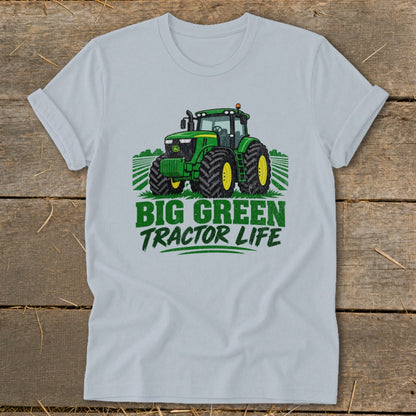 T-shirt with a green tractor graphic and text "BIG GREEN TRACTOR LIFE."