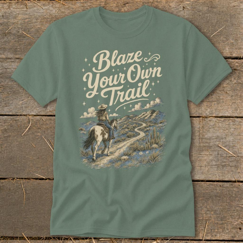 Blaze Your Own Trail Classic Tee