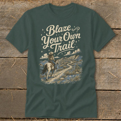 Blaze Your Own Trail Classic Tee