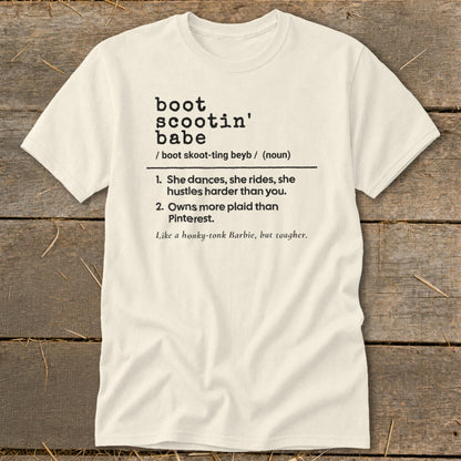 Cream t-shirt with "boot scootin' babe" definition and humorous description.