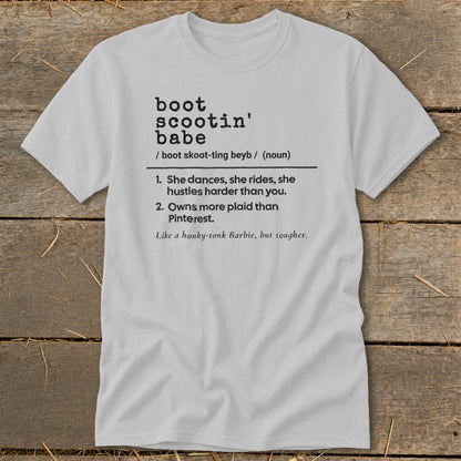Light gray t-shirt with definition of "boot scootin' babe".