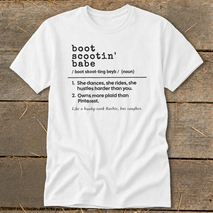 White t-shirt with "boot scootin' babe" definition, including numbered lists and quote.