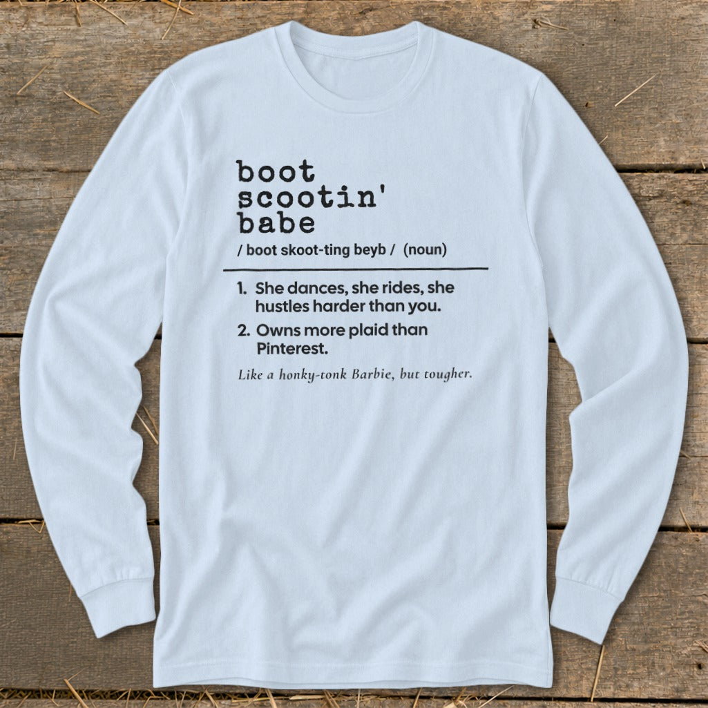 Long sleeve shirt with "boot scootin' babe" definition and "honky-tonk Barbie" quote.