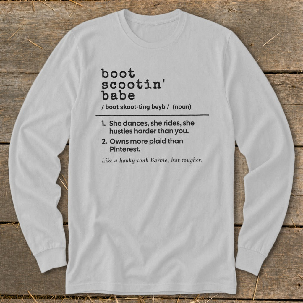 Long sleeve shirt with "boot scootin' babe" definition and humorous phrases.