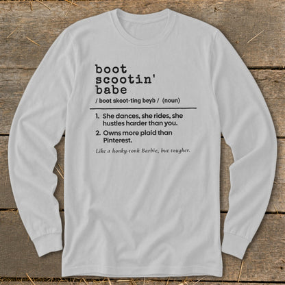 Long sleeve shirt with "boot scootin' babe" definition and humorous phrases.