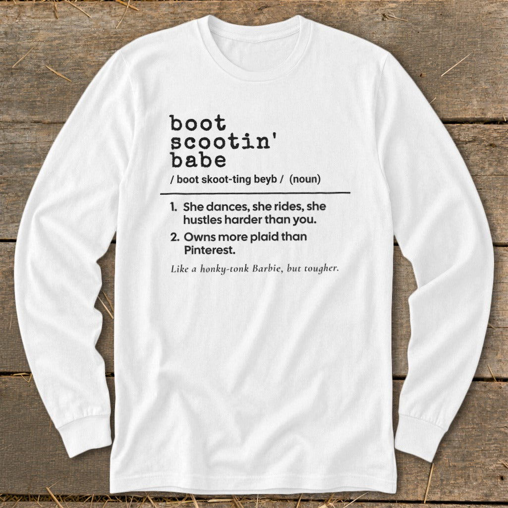 White long-sleeve shirt with "boot scootin' babe" definition.