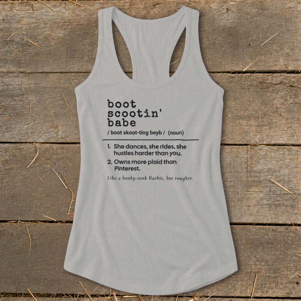 Grey tank top with "boot scootin' babe" definition text.